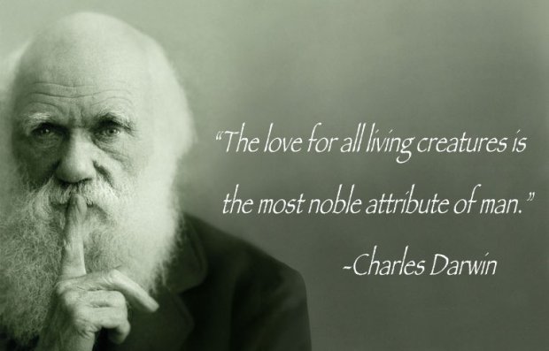 Charles Darwin: Love All Living Creatures