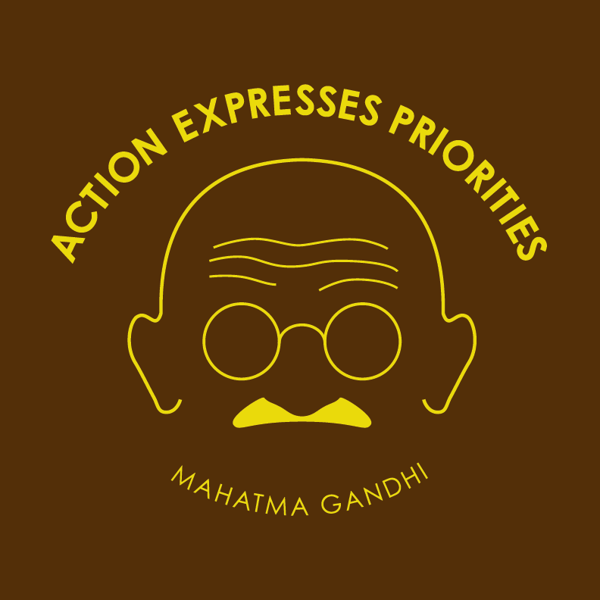 Gandhi: Actions Express Priorities