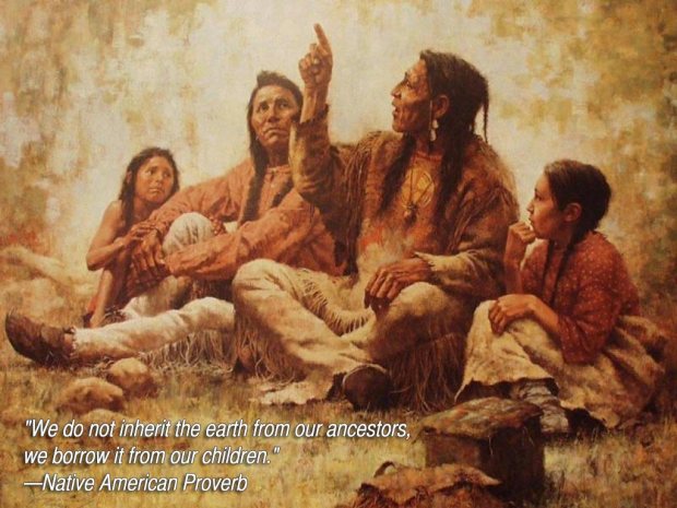 Native American Proverb